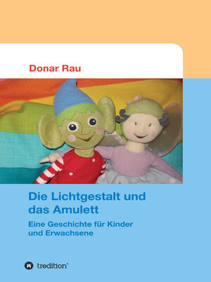 cover image of Die Lichtgestalt und das Amulett